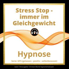 Stress STOP - immer im Gleichgewicht