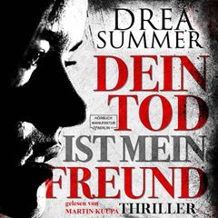 Dein Tod ist mein Freund