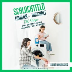 Schlachtfeld Familien - Haushalt