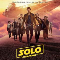 Solo: A Star Wars Story (Das Original-Hörspiel zum Film)