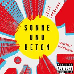 Sonne und Beton