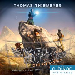 Die Gejagten - World Runner, Band 2