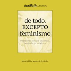 De todo, excepto feminismo