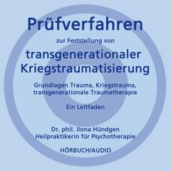 Prüfverfahren zur Feststellung von transgenerationaler Kriegstraumatisierung