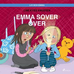 Liv och Emma: Emma sover över