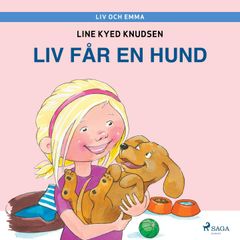 Liv och Emma: Liv får en hund