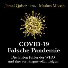 COVID-19: Falsche Pandemie