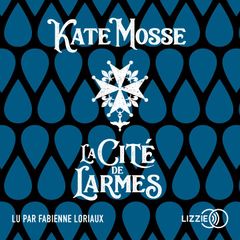 La Cité de larmes