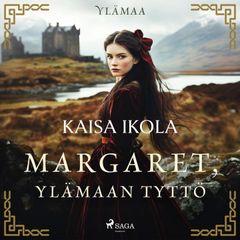 Margaret, Ylämaan tyttö