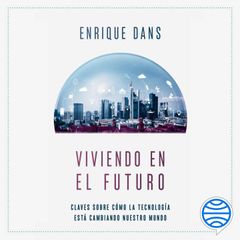 Viviendo en el futuro