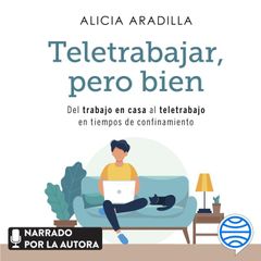 Teletrabajar, pero bien