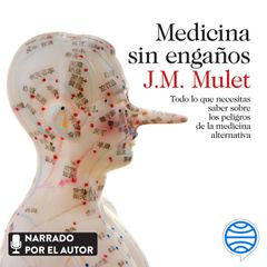 Medicina sin engaños