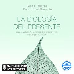 La biología del presente