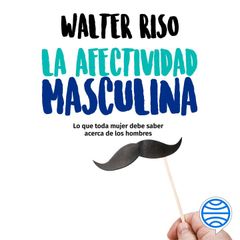 La afectividad masculina