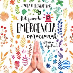 ¿Yoga o clonazepam? Botiquín de emergencia emocional