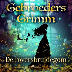 De roversbruidegom