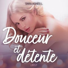 Douceur et détente – Une nouvelle érotique