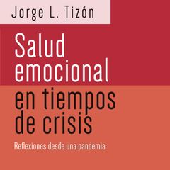 Salud emocional en tiempos de crisis