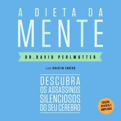 A dieta da mente (Edição revista e atualizada)