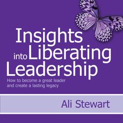 Insights Into Liberating Leadership