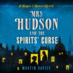 Mrs Hudson and the Spirits' Curse