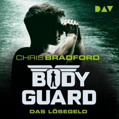 Bodyguard – Teil 2: Das Lösegeld