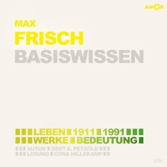 Max Frisch (1911-1991) - Leben, Werk, Bedeutung - Basiswissen