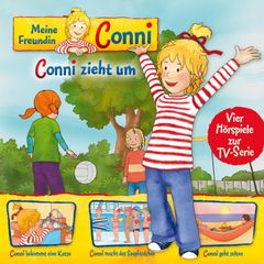 01: Conni zieht um / Conni bekommt eine Katze / Conni macht das Seepferdchen / Conni geht zelten (Vier Hörspiele zur TV-Serie)