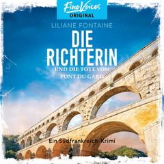 Die Richterin und die Tote vom Pont du Gard