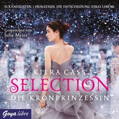 Selection. Die Kronprinzessin [Band 4]