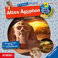 Altes Ägypten[Wieso? Weshalb? Warum? PROFIWISSEN Folge 2]