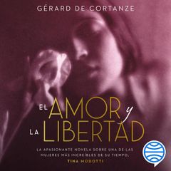 El amor y la libertad