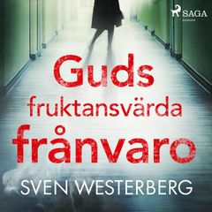 Guds fruktansvärda frånvaro