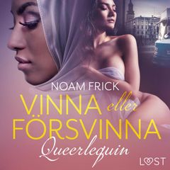 Queerlequin: Vinna eller försvinna