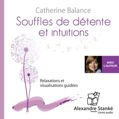 Souffles de détente et intuitions