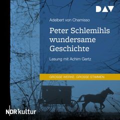 Peter Schlemihls wundersame Geschichte