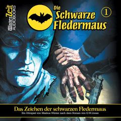 Das Zeichen der schwarzen Fledermaus