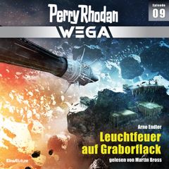 Perry Rhodan Wega Episode 09: Leuchtfeuer auf Graboflack