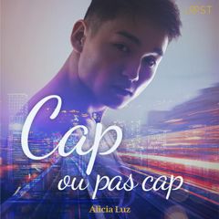 Cap ou pas cap - Une nouvelle érotique