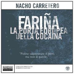 Fariña. La porta europea della cocaina