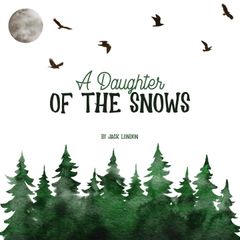 A Daughter of the Snows