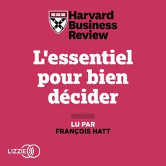 L'essentiel pour bien décider