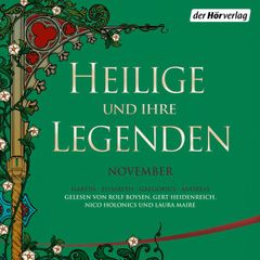 Heilige und ihre Legenden: November