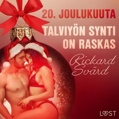 20. joulukuuta: Talviyön synti on raskas – eroottinen joulukalenteri