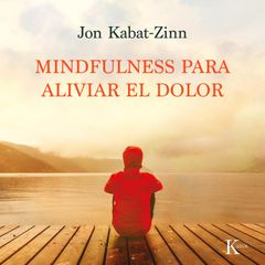 Mindfulness para aliviar el dolor