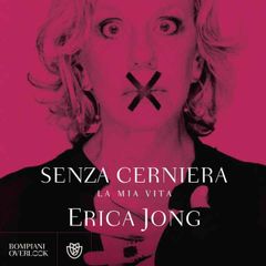 Senza cerniera - La mia vita