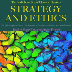 Strategy and Ethics: The audiobook box of classical thinkers