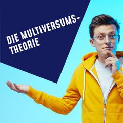 Folge 15: Die Multiversums-Teorie