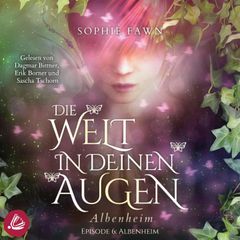 1.6 Die Welt in Deinen Augen. Albenheim - Albenheim