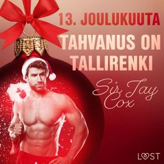 13. joulukuuta: Tahvanus on tallirenki – eroottinen joulukalenteri